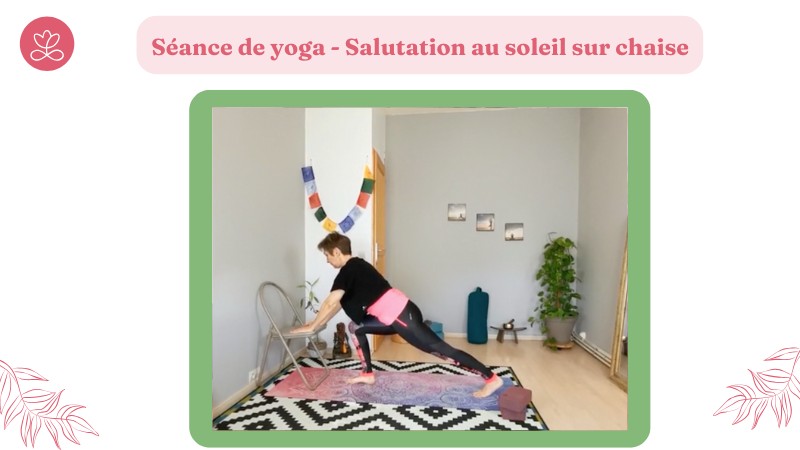 Jour 9. Salutation au soleil sur chaise avec Pascaline Berton Benovici (30 min)